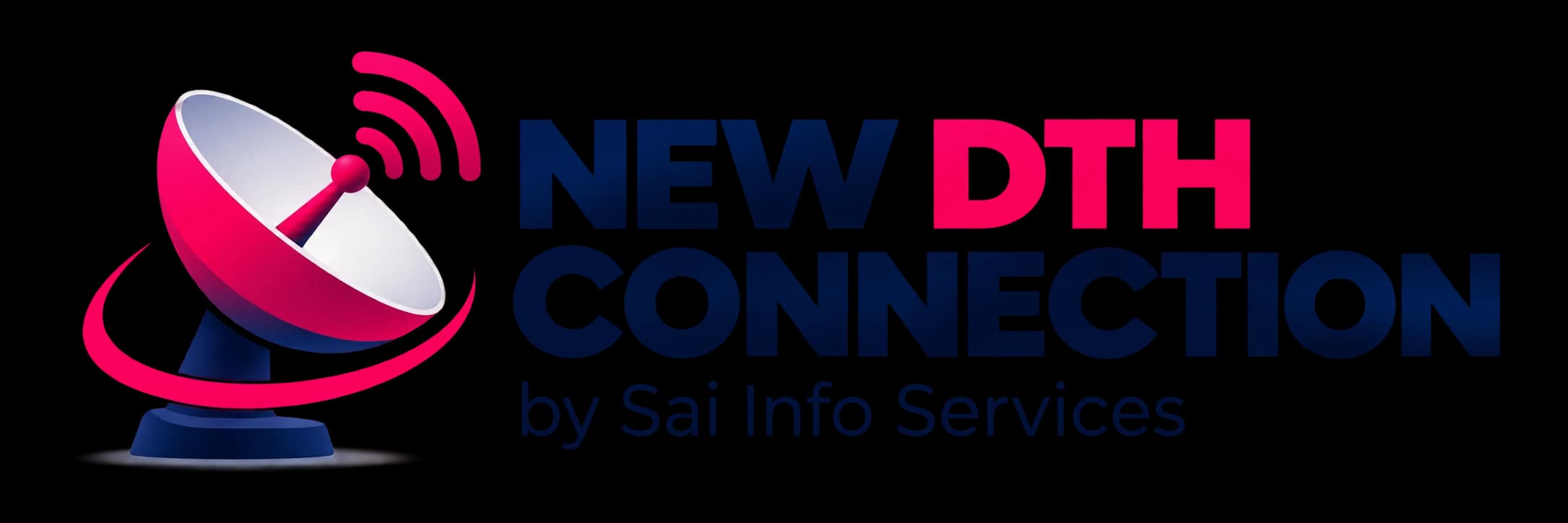 New DTH Connection by Sai Info Services